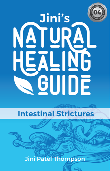 Jini's Natural Healing Guide: Intestinal Strictures